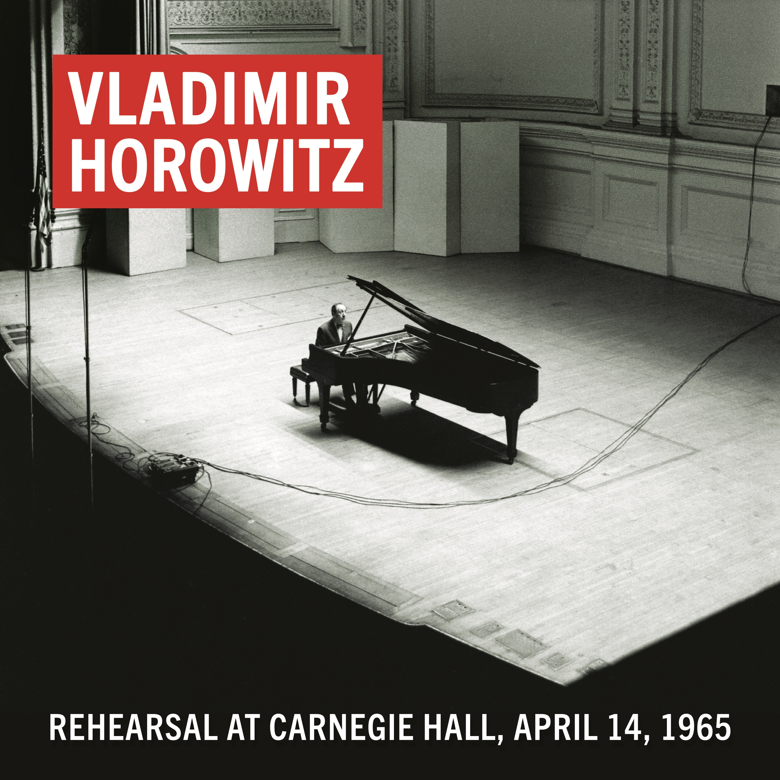 Vladimir Horowitz Rehearsal at Carnegie Hall, April 14, 1965 (Remastered) album cover
