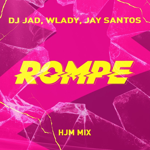 Rompe (HJM Mix) - Single album cover