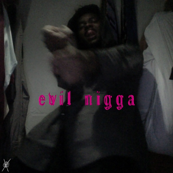 Evil N***a album cover
