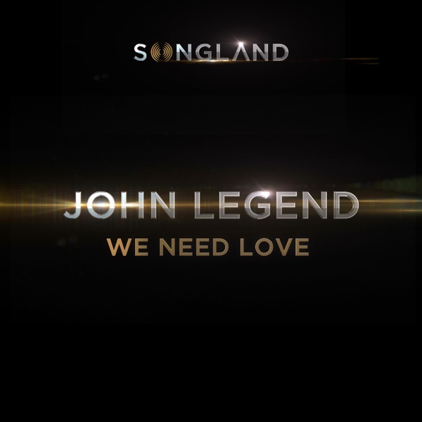 We Need Love (from Songland) - Single album cover