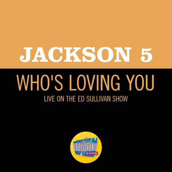 Who's Loving You (Live On The Ed Sullivan Show, December 14, 1969) - Single album cover