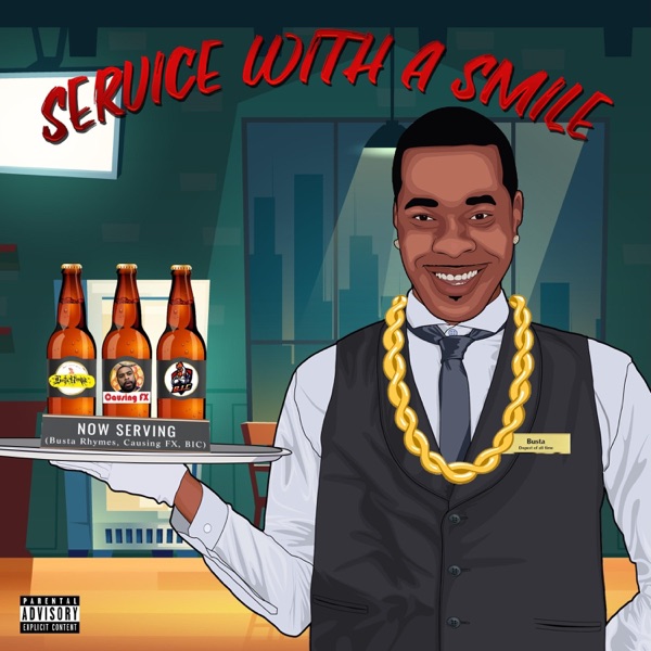 Service with a Smile (feat. Busta Rhymes & Causing Fx) - Single album cover