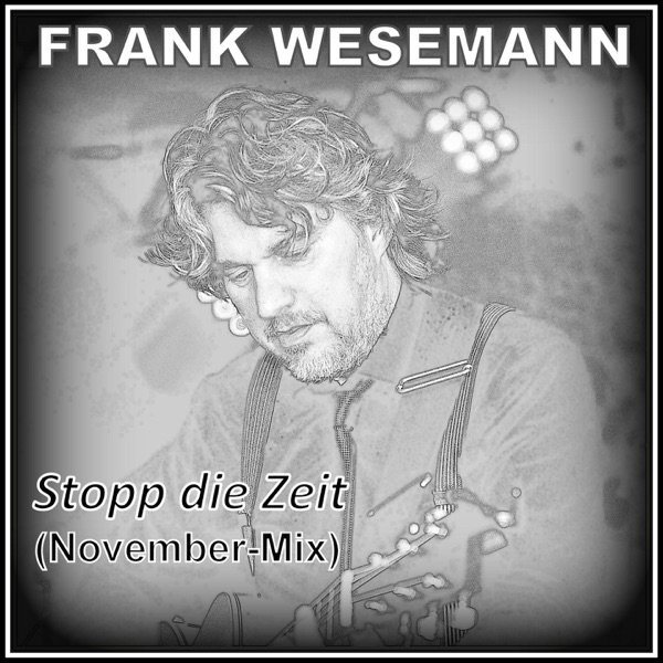 Stopp die Zeit (November Mix) - Single album cover