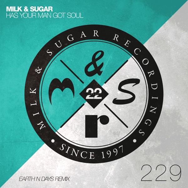 Has Your Man Got Soul (Earth n Days Extended Remix) - Single album cover