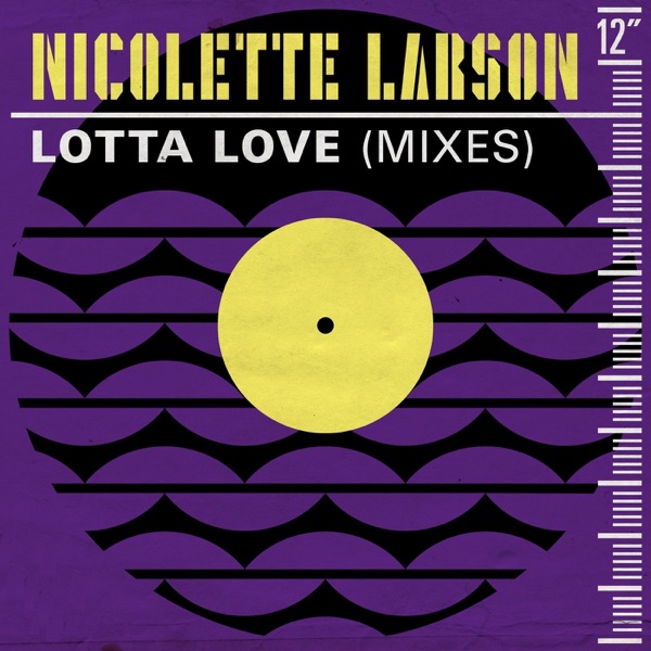 Lotta Love (Mixes) - Single album cover