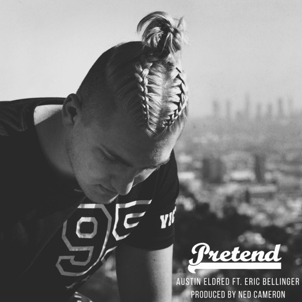 Pretend (feat. Eric Bellinger) - Single album cover