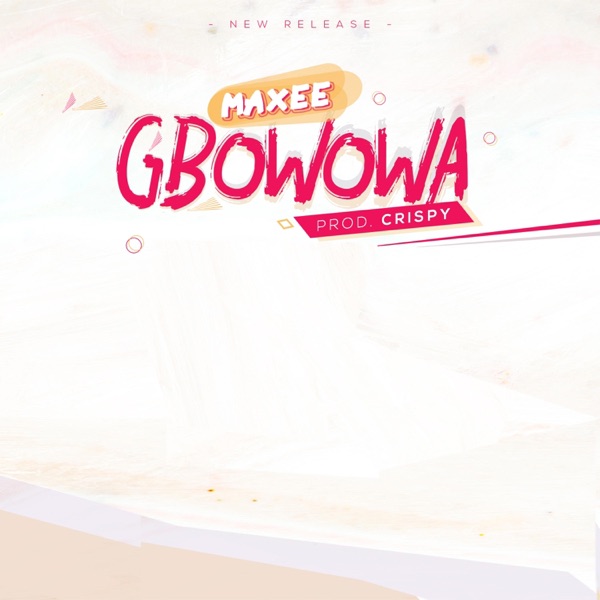 Gbowowa - Single album cover