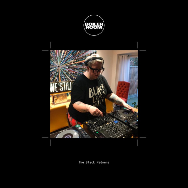 Boiler Room: The Black Madonna, Streaming from Isolation, Mar 19, 2020 (DJ Mix) album cover