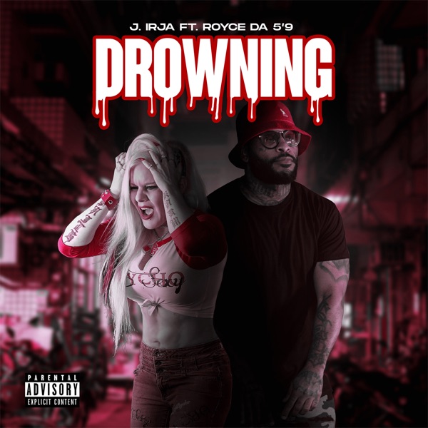 Drowning (feat. Royce Da 5'9") - Single album cover