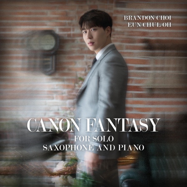 Canon Fantasy for Solo Saxophone and Piano - Single album cover