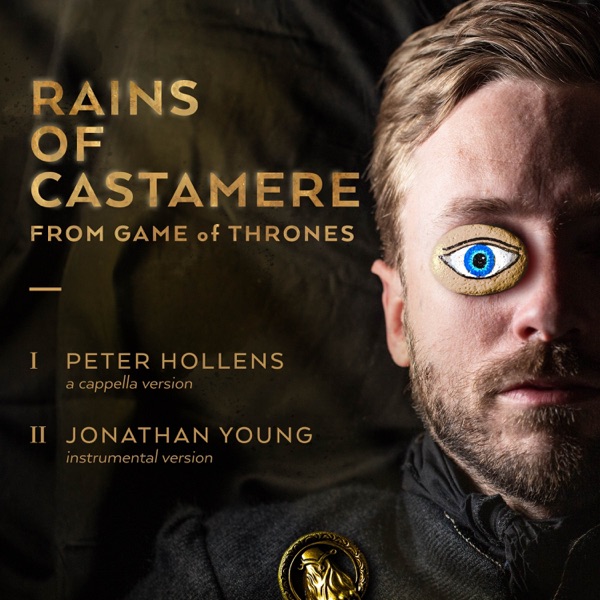 Rains of Castamere (From "Game of Thrones") [A Cappella and Instrumental] - Single album cover