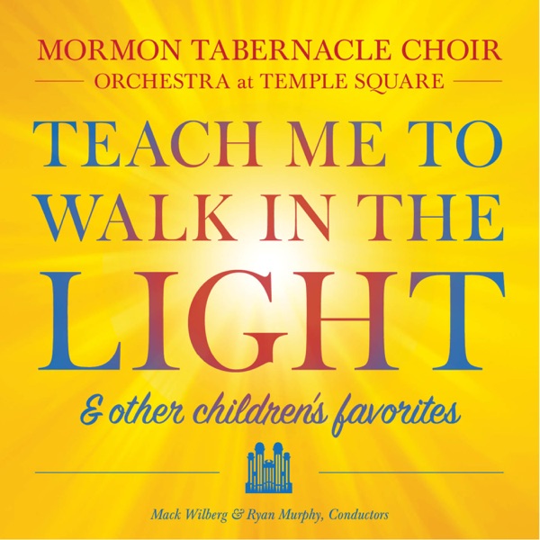 Teach Me to Walk in the Light & Other Children's Favorites album cover
