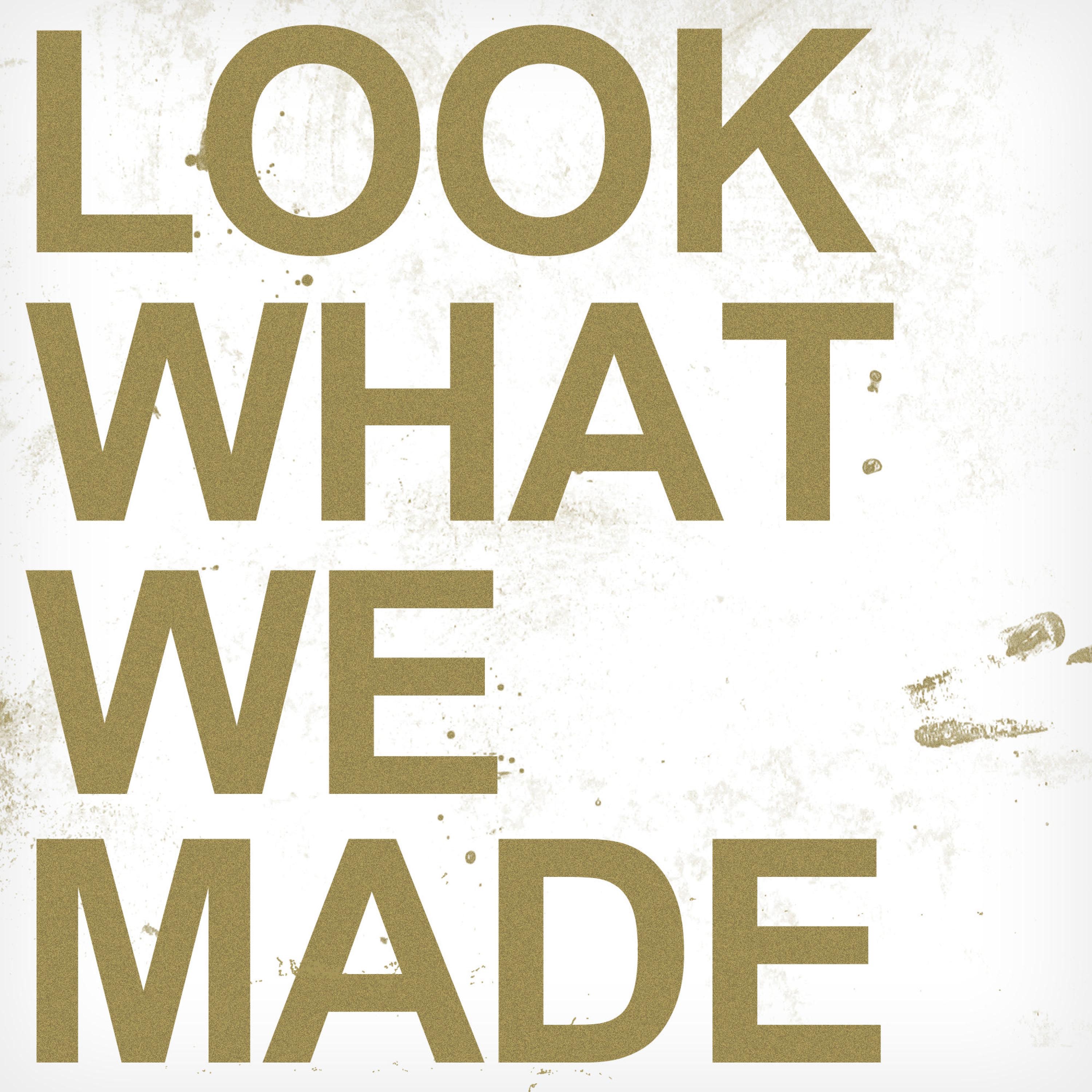 Look What We Made - EP album cover