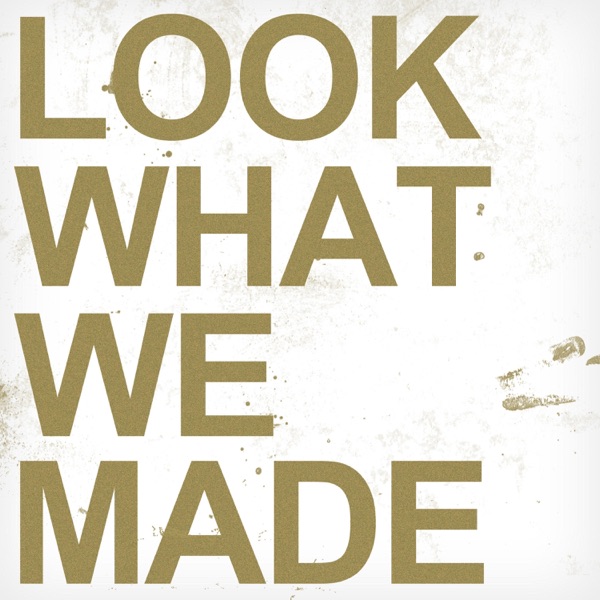 Look What We Made - EP album cover