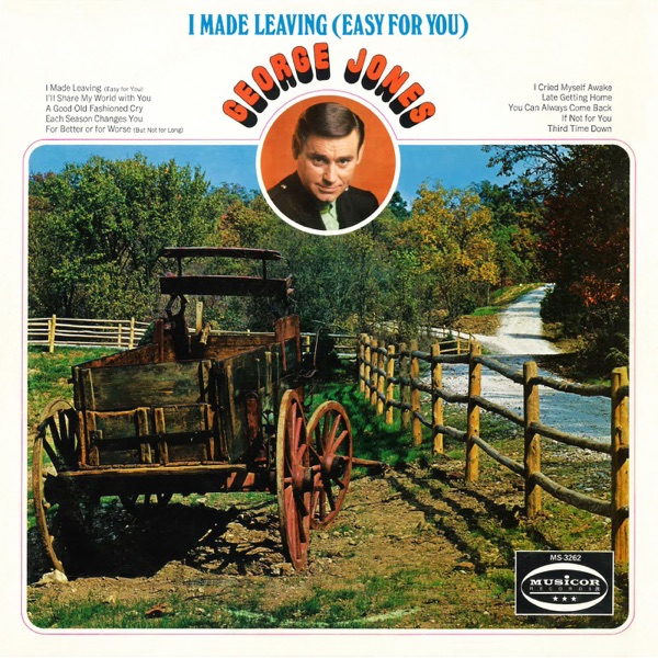 I Made Leaving (Easy For You) album cover