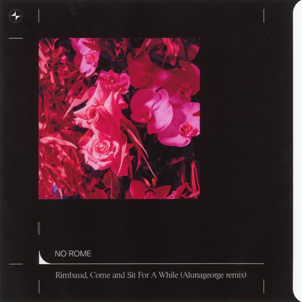 Rimbaud, Come and Sit For a While (AlunaGeorge Remix) - Single album cover