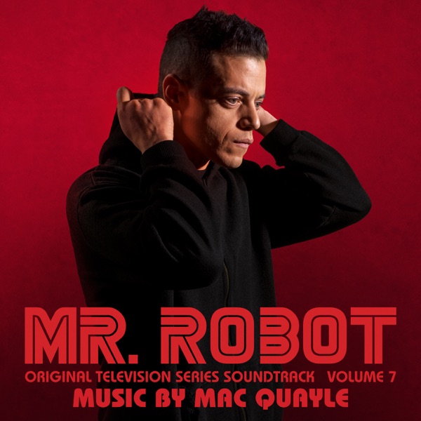 Mr. Robot, Vol. 7 (Original Television Series Soundtrack) album cover