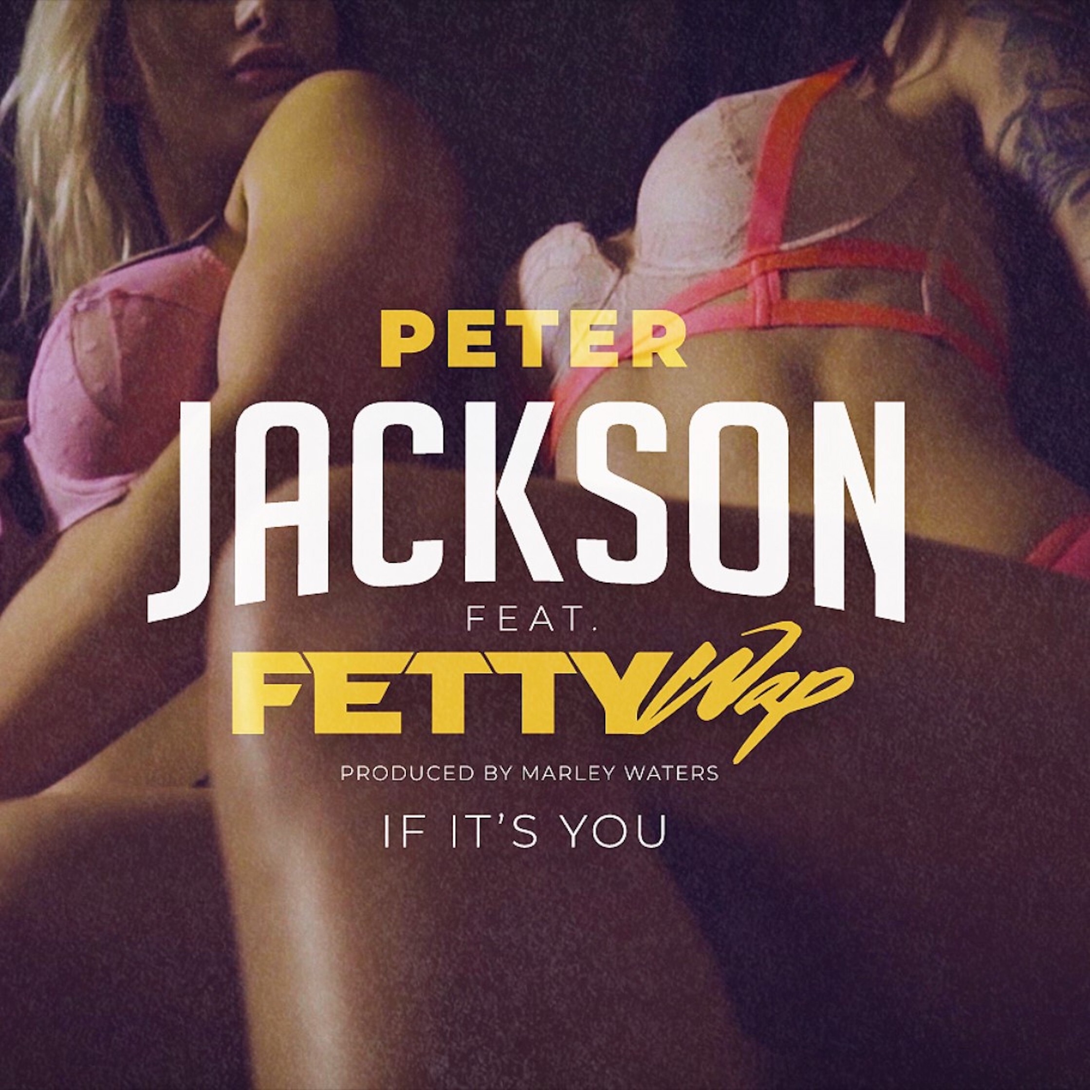 If It's You (feat. Fetty Wap) - Single album cover