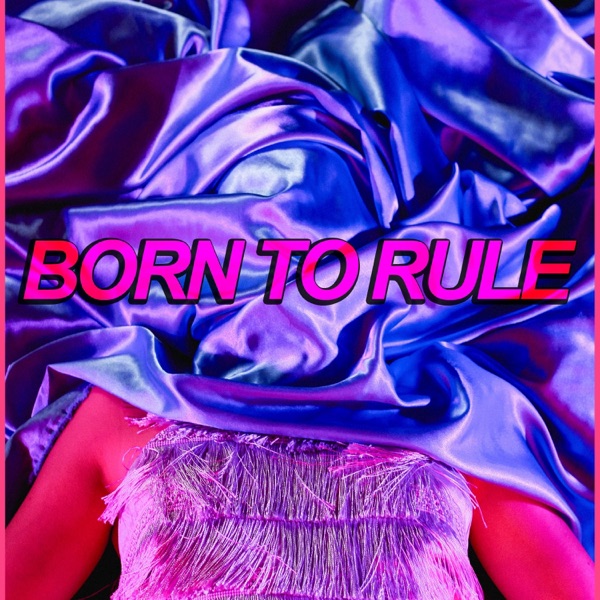 Born to Rule - Single album cover