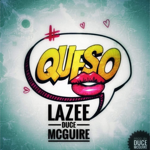 Queso (feat. DuCe Mcguire) - Single album cover