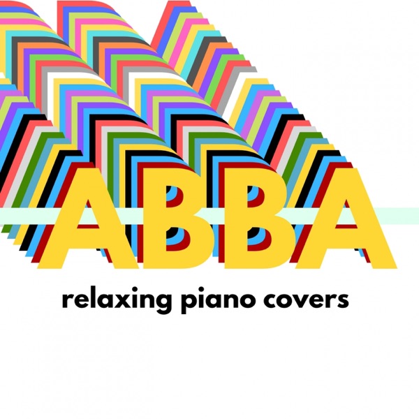 ABBA - Relaxing Piano Covers album cover