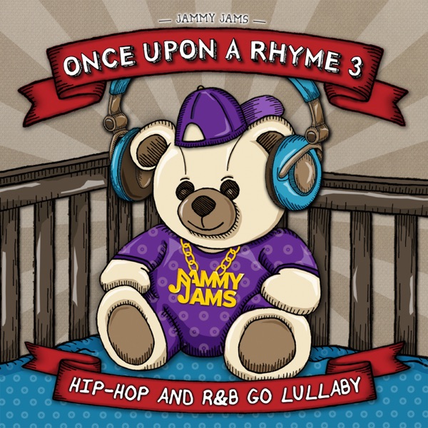 Once Upon a Rhyme 3: Hip-Hop and R&B Go Lullaby album cover