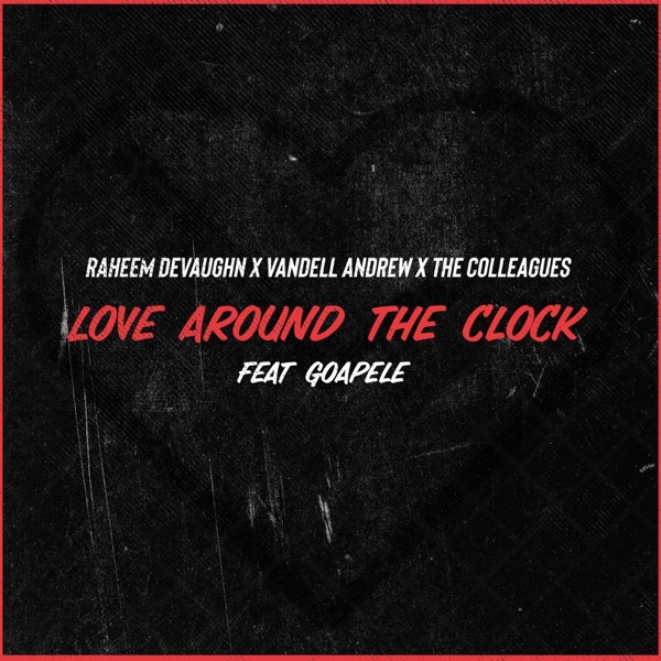 Love Around the Clock (feat. Goapele) - Single album cover