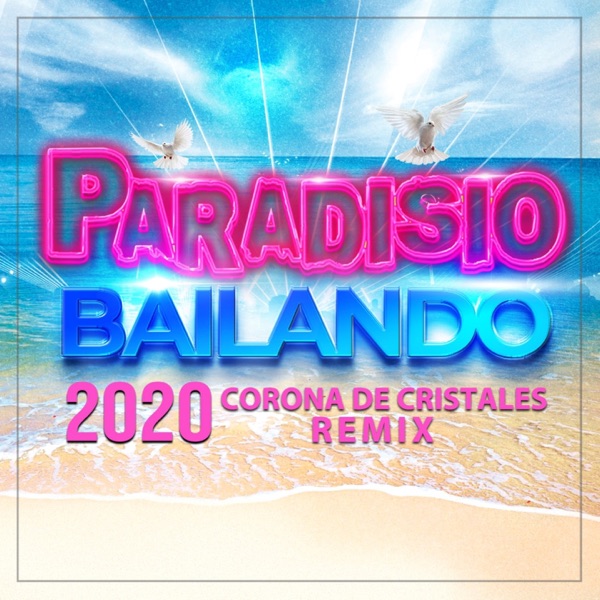 Bailando 2020 (feat. DJ Patrick Samoy, Raquel Rodgers, Shelby Diaz, María G & Alvaro Gomez) [Corona  album cover