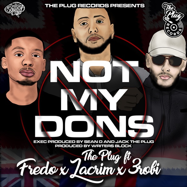 Not My Dons (feat. Fredo, Lacrim & 3Robi) - Single album cover