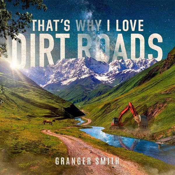 That’s Why I Love Dirt Roads - Single album cover