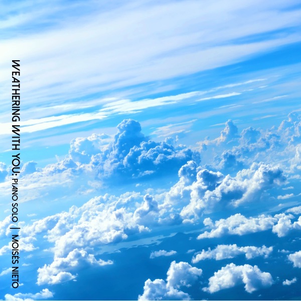 Weathering with You: Piano Solo - Single album cover
