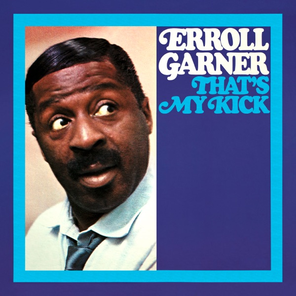 That's My Kick (Octave Remastered Series) album cover