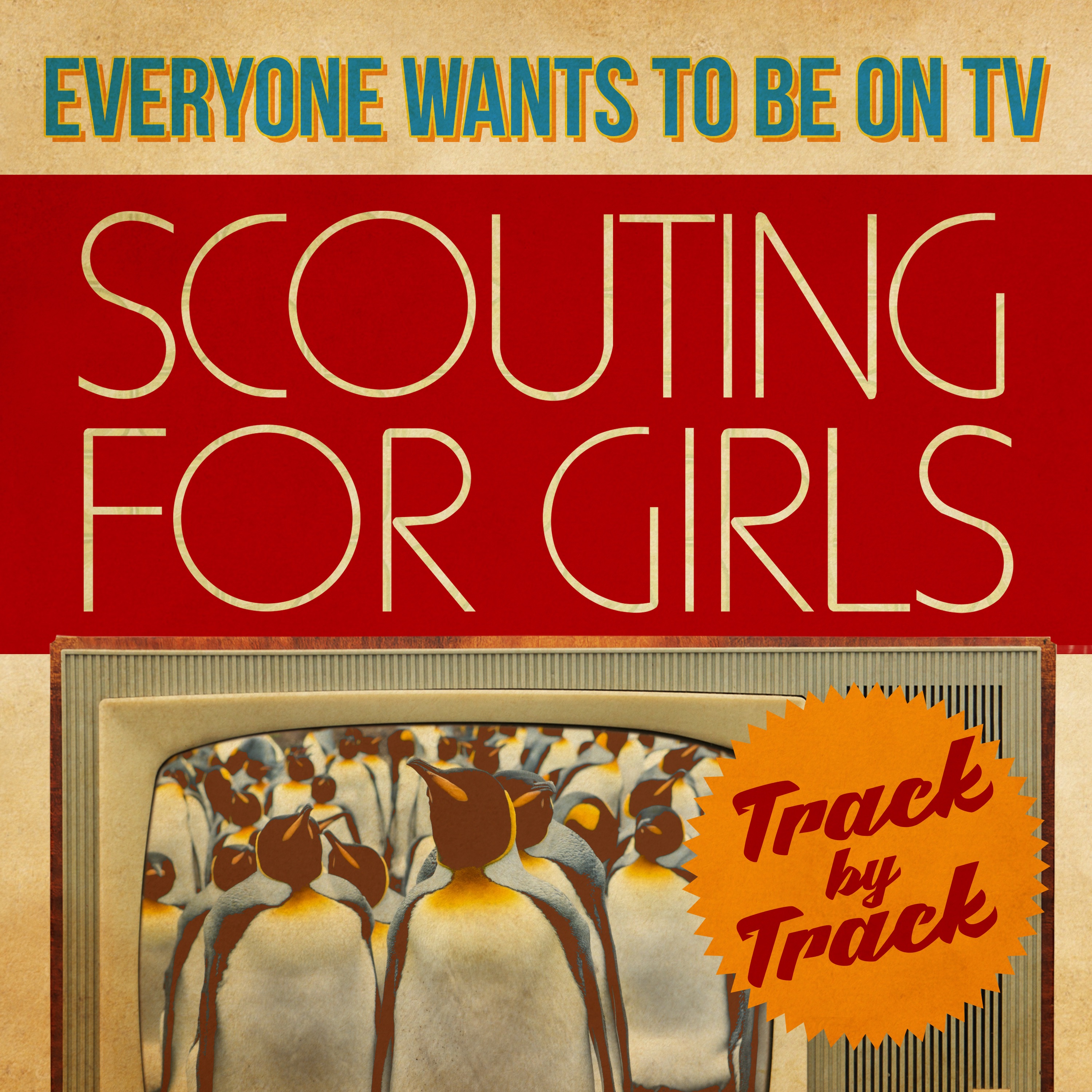 Everybody Wants To Be On TV - Track by Track album cover
