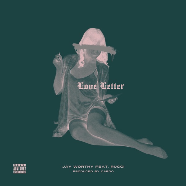 Love Letter (feat. Rucci) - Single album cover