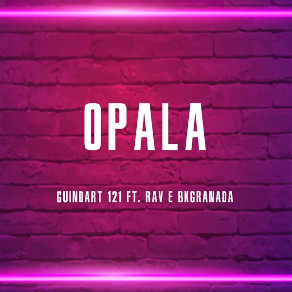 Opala (feat. BkGranada & Rav) - Single album cover