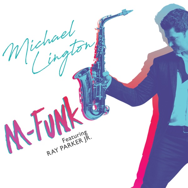 M-Funk (feat. Ray Parker Jr.) - Single album cover