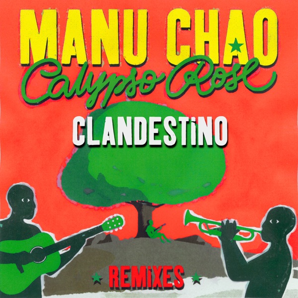 Clandestino (feat. Calypso Rose) [Remixes] - Single album cover