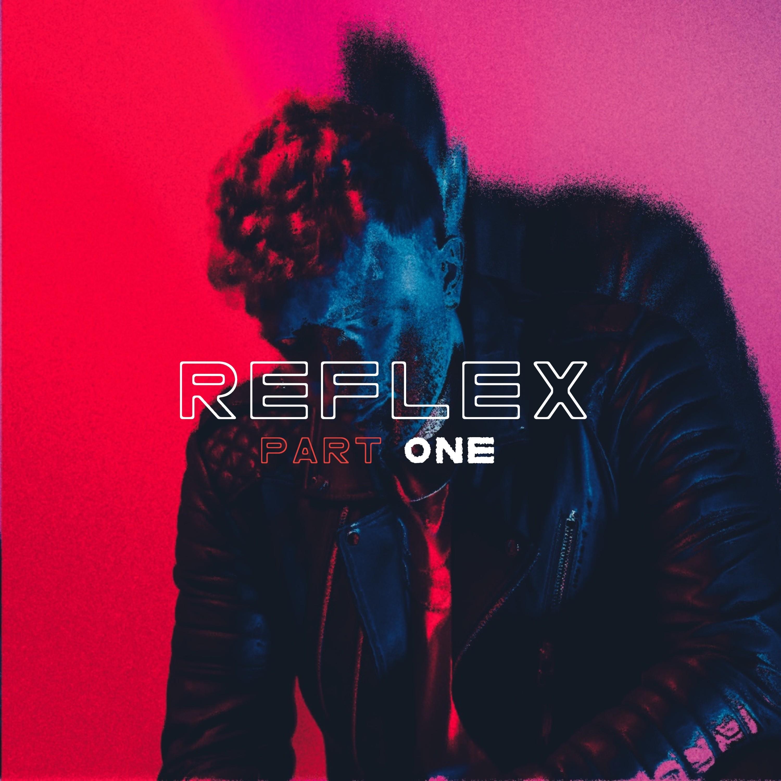 Reflex, Pt. 1 - Single album cover