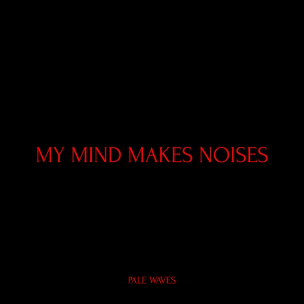 My Mind Makes Noises album cover