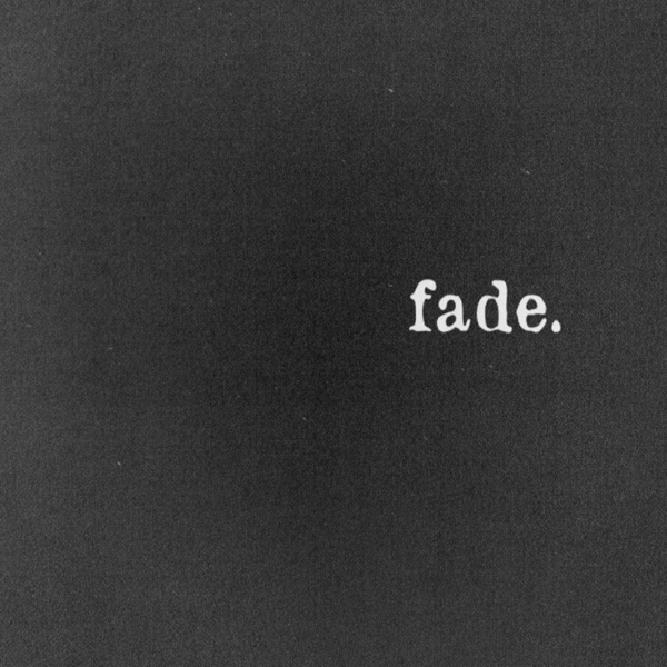 Fade. - Single album cover