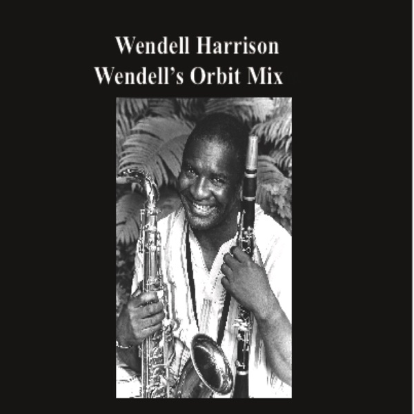 Wendell's Orbit Mix album cover