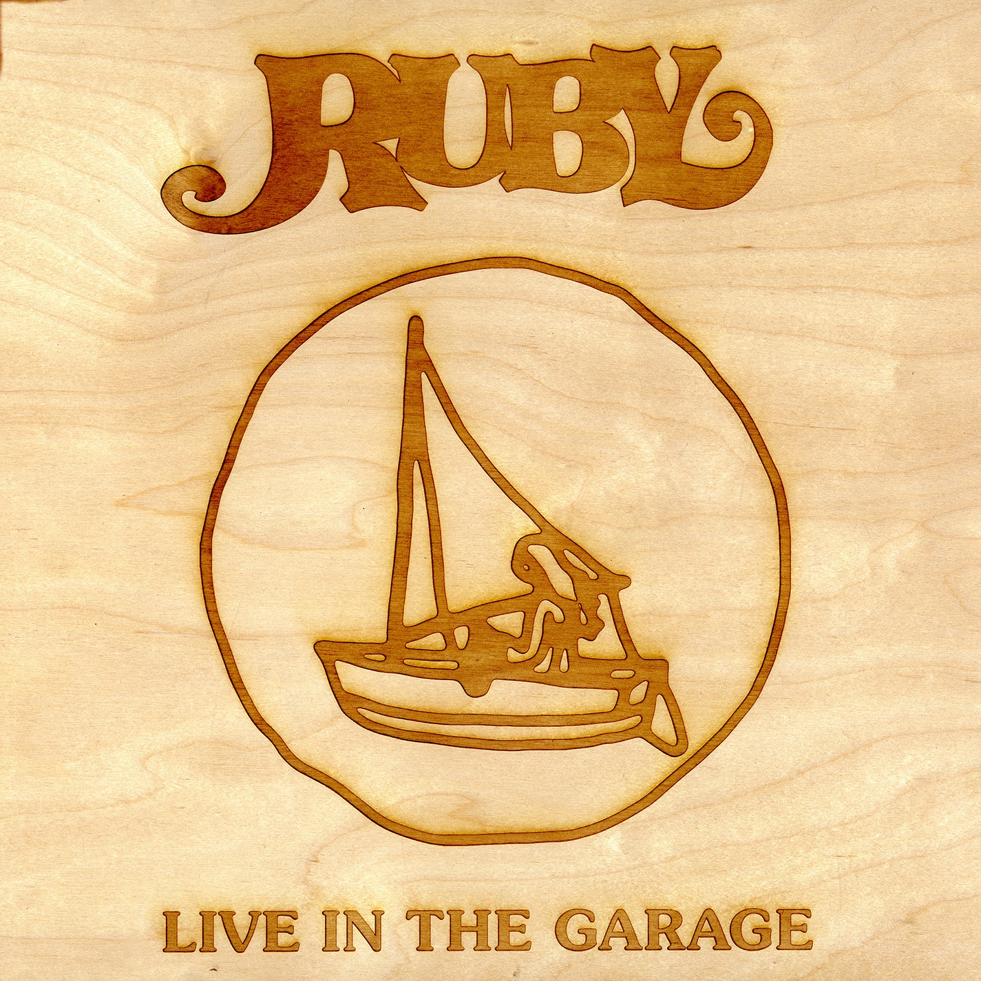 Ruby (Live In the Garage) album cover