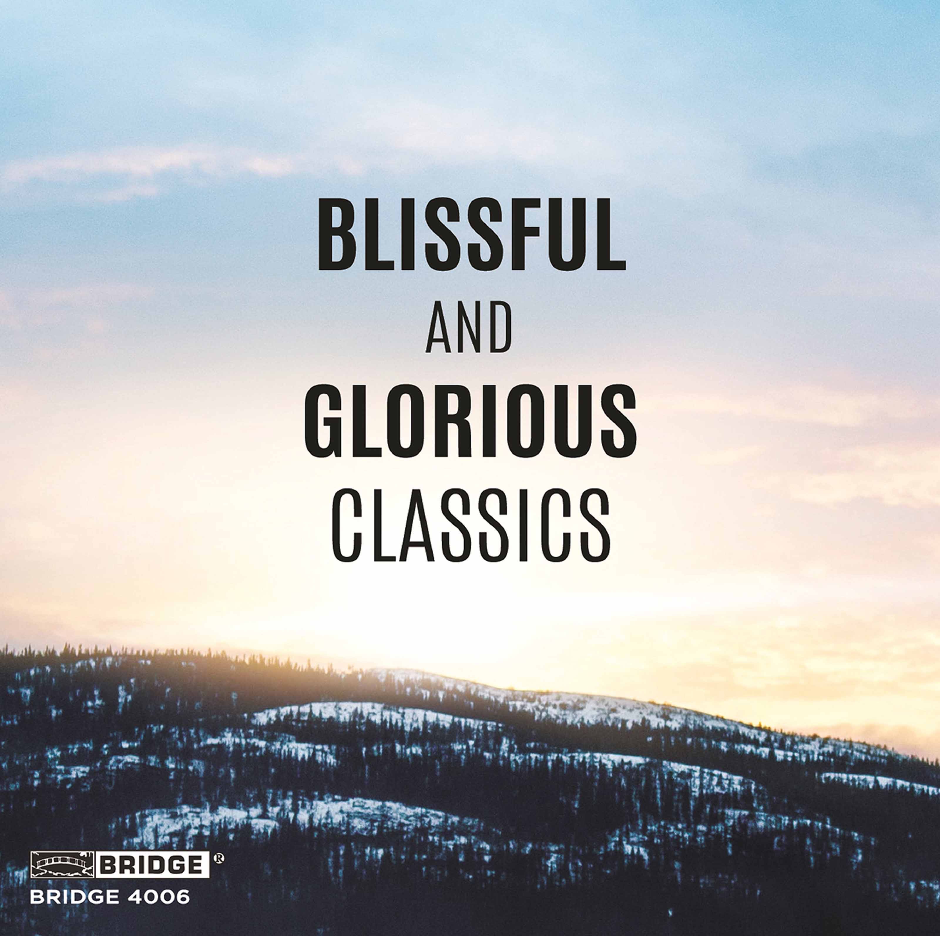 Blissful and Glorious Classics album cover