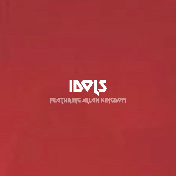 Idols (feat. Allan Kingdom) - Single album cover