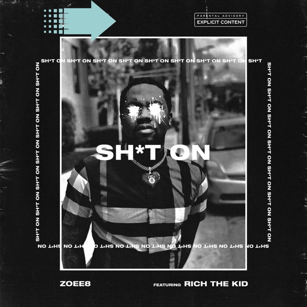 Shit On (feat. Rich The Kid) - Single album cover