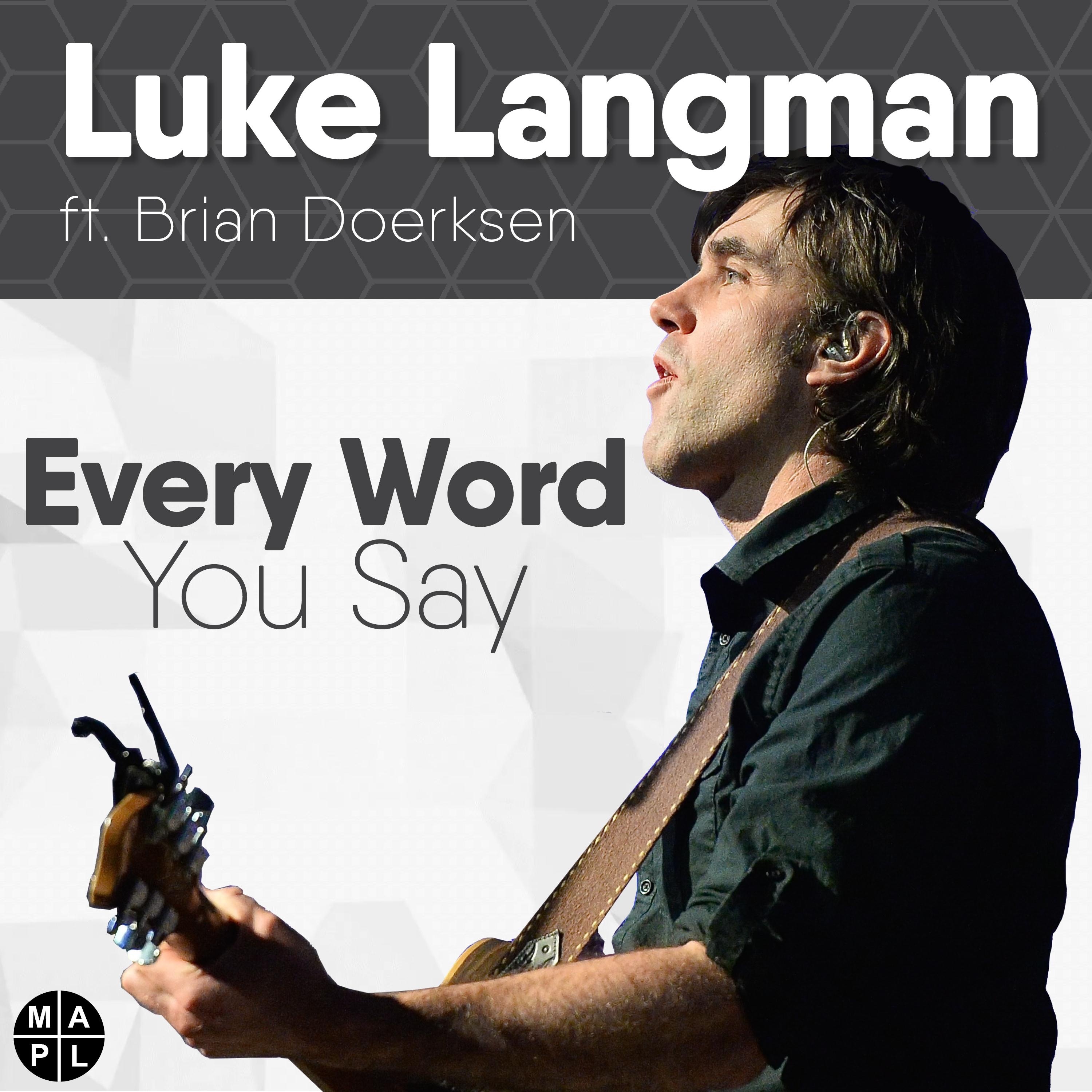 Every Word You Say (feat. Brian Doerksen) - Single album cover