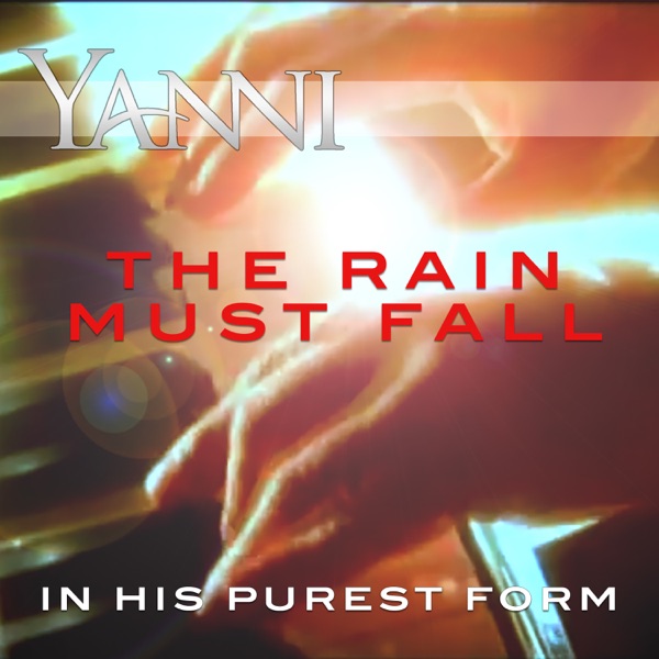 The Rain Must Fall – in His Purest Form - Single album cover