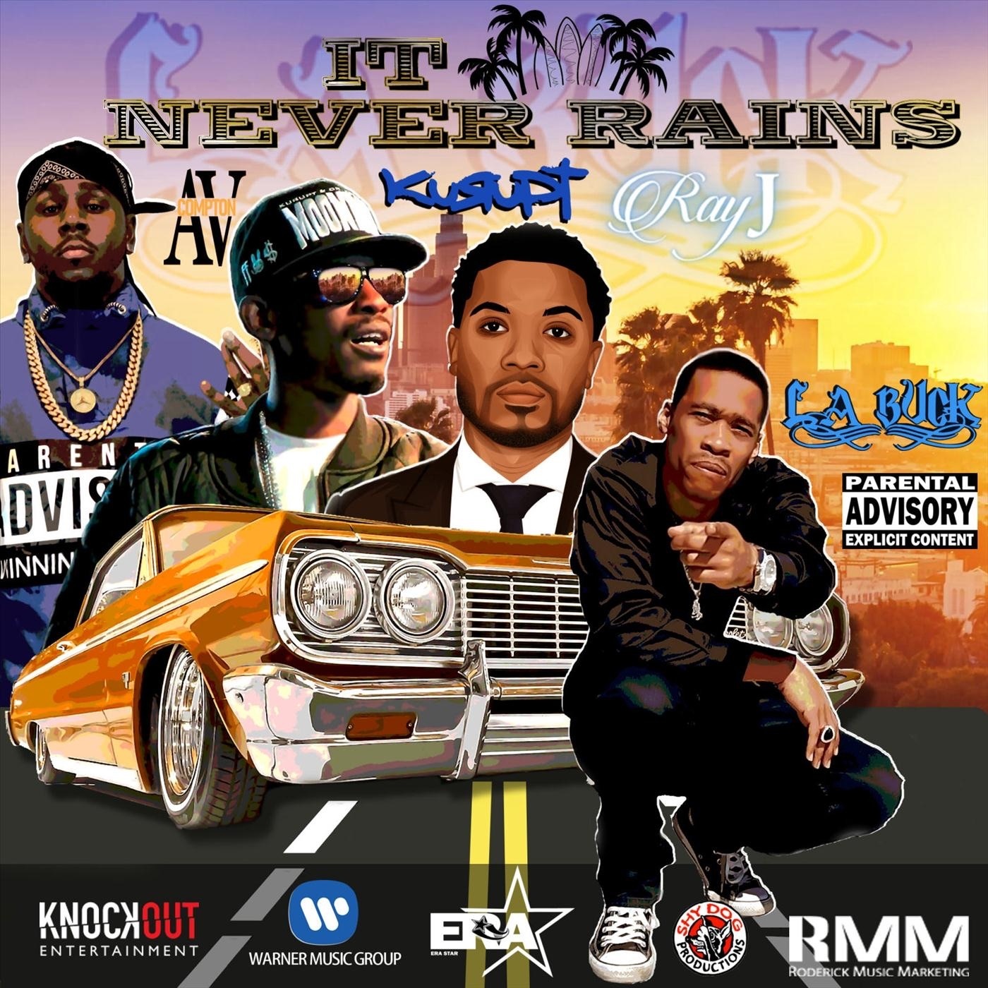 It Never Rains (feat. Compton Av) - Single album cover