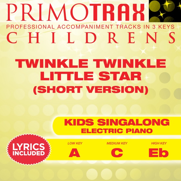 Twinkle Twinkle Little Star (Short Version) [Kids Primotrax] [Performance Tracks] - EP album cover