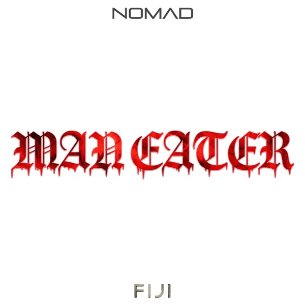 Maneater (feat. Fiji) - Single album cover
